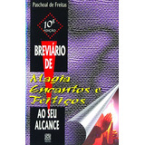 Breviario De Magia Encantos E Feitiços De Freitas Paschoal De Pallas Editora E Distribuidora Ltda Capa Mole Em Português 2006