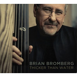 Brian Bromberg Cd Thicker Than Water