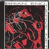 Brian Eno Nerve Net