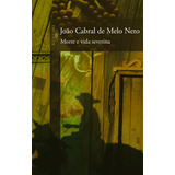 brick + mortar
-brick mortar Morte E Vida Severina De Neto Joao Cabral De Melo Editorial Editora Schwarcz Sa Tapa Mole En Portugues 2007