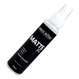 Bruma Fixadora Miss Rôse Matte Fix 120ml Tom Do Primer Transparente