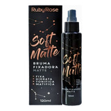Bruma Fixadora Soft Matte Ruby Rose Hidrata E Tonifica 120ml