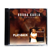 Bruna Karla Incomparável Playback Cd Original