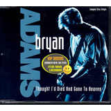 Bryan Adams Cd Single Thought I d Died And Gone To Lacrado