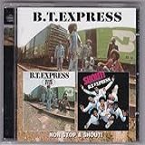BT Express Non Stop Shout Novo Lacrado Original