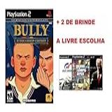 Bully 2 Jogos De Brinde PS2