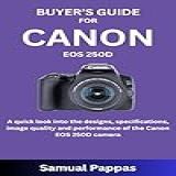 BUYER S GUIDE FOR CANON EOS