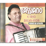 C98   Cd   Cassiano  trio Beija Flor Bastos Trio Forrozao
