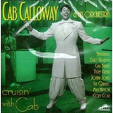 cab calloway -cab calloway Cd Lacrado Cab Calloway His Orchestra Cruisin With Cab