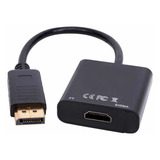 Cabo Adaptador Conversor Display Port Macho Para Hdmi Fêmea