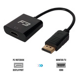 Cabo Adaptador Conversor Displayport Para Hdmi Fêmea F3