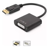 Cabo Adaptador Displayport Macho Para Dvi 24 5 Femea