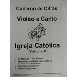Caderno Cifras E Melodias Católicas Violão Vol2 45 Músicas