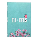 Caderno De Oração Feminino Eu E Deus Meu Amado