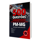 Caderno De Questões Pm Mg 500 Questões Gabaritadas
