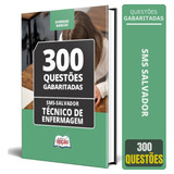Caderno De Questões Sms Salvador Técnico De Enfermagem