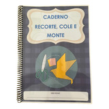 Caderno De Recorte Cole E Monte Para Crianças