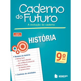 Caderno Do Futuro Historia 9 Ano