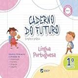 Caderno Do Futuro Língua Portuguesa 1 Ano 1 Ano BNCC
