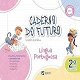 Caderno Do Futuro Língua Portuguesa 2 Ano 2 Ano BNCC