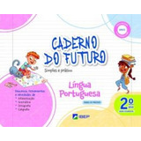 Caderno Do Futuro Lingua Portuguesa 2 Ano 4 Ed De Silva Zeneide Editora Ibep Em Português