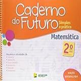 Caderno Do Futuro Matemática 2 Ano 2 Ano