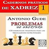 Cadernos Práticos De Xadrez 1