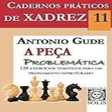 Cadernos Práticos De Xadrez 11