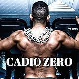 Cadio Zero Mejor CD De Música Motivadora Para Entrenarse Correr Y Crossfit