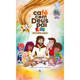 Café Com Deus Pai Kids 2025 Meu Super herói De Rostirola Junior 1 Vol 01 Editorial Editora Vélos Capa Dura Edição 1 Em Português 2024