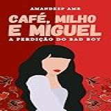 Café Milho E Miguel