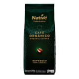 Café Orgânico Em Grãos Native Pacote 500g