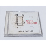 Café Tacuba cd Cuatro Caminos