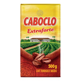 Café Torrado E Moído A Vácuo Extraforte Caboclo Pacote 500g