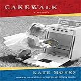 Cakewalk A Memoir English Edition 