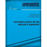 Calculadora Gráfica Hp 50g Aplicada A Engenharia De Filgueiras Rodrigo Editorial Fundação De Apoio Inst Ao Desenv Cient E Tecnologico Tapa Mole En Português 2014