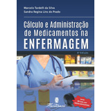 Cálculo E Administração Medicamento Enfermagem Lançamento