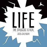 Calendário De Parede Quadrado 2025 Life The Struggle Is Real Tema De Canto Engraçado De 16 Meses Com 180 Adesivos De Lembrete 30 X 30 Cm 