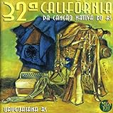 Califórnia Da Canção Nativa 32 Edição Cd Duplo 