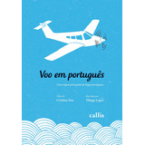 calle 13-calle 13 O Voo Em Portugues De Von Cristina Editora Instituto Callis Capa Mole Em Portugues 2012