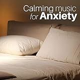 Calming Music For Anxiety