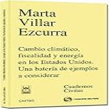 Cambio Climático Fiscalidad Y Energía En Los Estados Unidos Una Batería De Ejemplos A Considerar