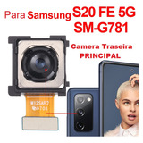 Câmera Traseira Principal Para Samsung S20 Fe 5g Sm g781