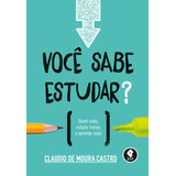 camilla castro-camilla castro Voce Sabe Estudar Quem Sabe Estuda Menos E Aprende Mais De Castro Claudio Moura Penso Editora Ltda Capa Mole Em Portugues 2015