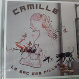 Camille Le Sac Des Filles Cd