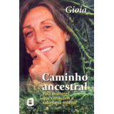 Caminho Ancestral Para