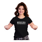 Camisa Feminina Curso Profissão Medicina Veterinária