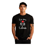 Camisa Masculina Curso Eu Amo Letras Inglês