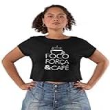 Camiseta Baby Look Foco Força E Café Feminina Preto Tamanho M