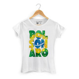 Camiseta Baby Look Presidente Jair Bolsonaro